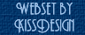 Webset  by &copy; KissDesign Website